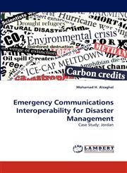 Emergency Communications Interoperability for Disaster Management,3838364686,9783838364681