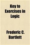 Key to Exercises in Logic,1154755584,9781154755589