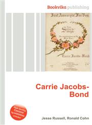Carrie Jacobs-Bond,5512333011,9785512333013