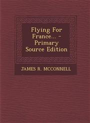 Flying for France... - Primary Source Edition,1295480409,9781295480401