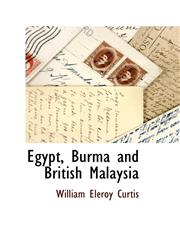 Egypt, Burma and British Malaysia,1116305003,9781116305005