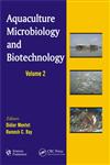 Aquaculture Microbiology and Biotechnology, Volume Two,1578087112,9781578087112