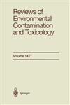 Reviews of Environmental Contamination and Toxicology Continuation of Residue Reviews,0387948104,9780387948102