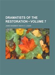 Dramatists of the Restoration (Volume 7),1235808874,9781235808876