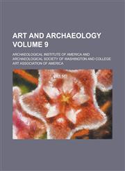 Art and archaeology Volume 9,123698644X,9781236986443