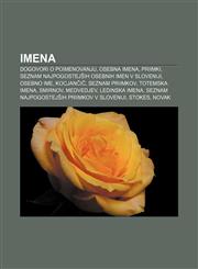Imena Dogovori o poimenovanju, Osebna imena, Priimki, Seznam najpogostejših osebnih imen v Sloveniji, Osebno ime, Kocjančič, Seznam priimkov,1233391933,9781233391936
