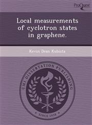 Local measurements of cyclotron states in graphene.,1249052831,9781249052838