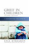 Grief in Children A Handbook for Adults 2nd Edition,1843106124,9781843106128