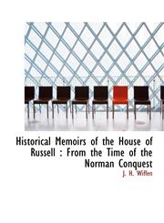 Historical Memoirs of the House of Russell From the Time of the Norman Conquest,1113758503,9781113758507