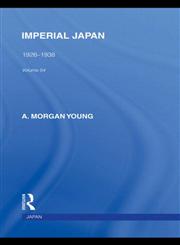 Imperial Japan, 1926-1938 1st Edition,0415587964,9780415587969