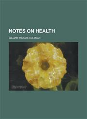 Notes on Health,1150579927,9781150579929