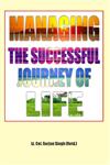 Managing the Successful Journey of Life,9350682036,9789350682036