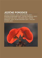 Jezične porodice Jezične porodice i jezici: Indoeuropski jezici - Nigersko-kongoanski jezici,1233037633,9781233037636