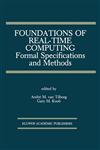 Foundations of Real-Time Computing Formal Specifications and Methods,0792391675,9780792391678
