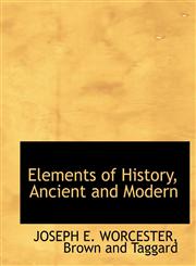 Elements of History, Ancient and Modern,1140333917,9781140333913