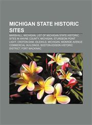 Michigan State Historic Sites Marshall, Michigan, List of Michigan State Historic Sites in Wayne County, Michigan, Sturgeon Point Light,1233286986,9781233286980