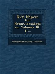 Nytt Magasin for Naturvidenskapene, Volumes 40-41...,1249966485,9781249966487