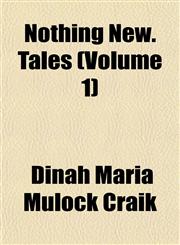 Nothing New. Tales (Volume 1),115306247X,9781153062473