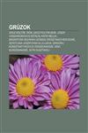 Gruzok Gruz Kolt K, Irok, Gruz Politikusok, Joszif Visszarionovics Sztalin, Katie Melua, Bagrationi-Muhrani Leonida Orosz Nag,1232883336,9781232883333