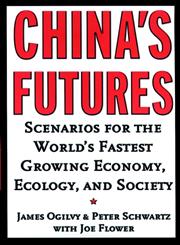 China's Futures Scenarios for the World's Fastest Growing Economy, Ecology, and Society,0787952001,9780787952006