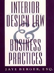 Interior Design Law and Business Practices 1st Edition,0471583421,9780471583424