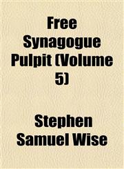 Free Synagogue Pulpit (Volume 5),1152247255,9781152247253