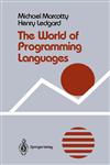 The World of Programming Languages,0387964401,9780387964409