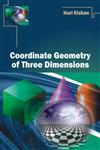 Coordinate Geometry of Three Dimensions Vol. 1,8126914173,9788126914173