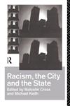 Racism, the City and the State,0415084326,9780415084321