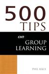 500 Tips on Group Learning,0749428848,9780749428846