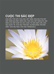 Cuộc thi sắc đẹp Hoa hậu Thế giới, Hoa hậu Việt Nam, Hoa hậu phụ nữ Việt Nam qua ảnh, Miss USA, Hoa hậu Việt Nam 2010,123386744X,9781233867448