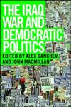 Iraq War and Democratic Politics (Adelphi Papers),0415351480,9780415351485