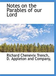 Notes on the Parables of our Lord,1140383817,9781140383819