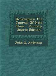 Brokenburn the Journal of Kate Stone,1287692591,9781287692591
