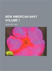 New American Navy Volume 1,1236623541,9781236623546