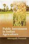 Public Investment in Indian Agriculture Trends and Pattern 1st Edition,8178312263,9788178312262