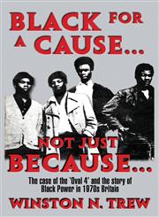Black for a Cause ... Not Just Because ...,1618070444,9781618070449
