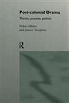 Post-Colonial Drama Theory, Practice, Politics,0415090237,9780415090230
