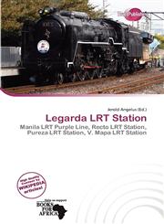 Legarda LRT Station,6139869617,9786139869619