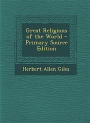 Great Religions of the World - Primary Source Edition,1293328413,9781293328415