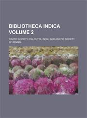 Bibliotheca Indica Volume 2,1236973720,9781236973726