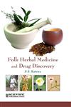 Folk Herbal Medicine and Drug Discovery 1st Edition,8172337760,9788172337766