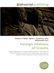 Foreign relations of Croatia,6130083343,9786130083342