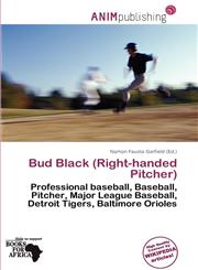 Bud Black (Right-handed Pitcher),6138030095,9786138030096