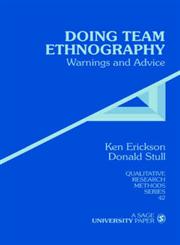 Doing Team Ethnography Warnings and Advice,0761906673,9780761906674