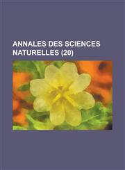 Annales Des Sciences Naturelles (20),1234506823,9781234506827