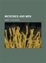 Microbes and men,1234611910,9781234611910