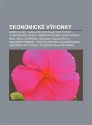 Ekonomické výhonky Ruský rubeľ, Banka pre medzinárodné platby, Znárodnenie, Dražba, Menová politika, Hospodársky rast, Billa, Spotreba,1232993336,9781232993339