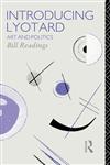 Introducing Lyotard Art and Politics,0415055369,9780415055369