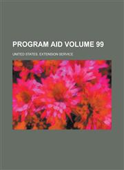 Program Aid Volume 99,1234046547,9781234046545